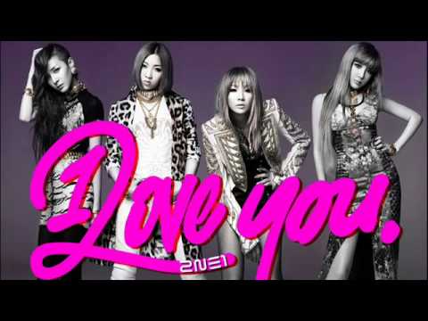2ne1 I Love You Mp3 Download Forlifeusa